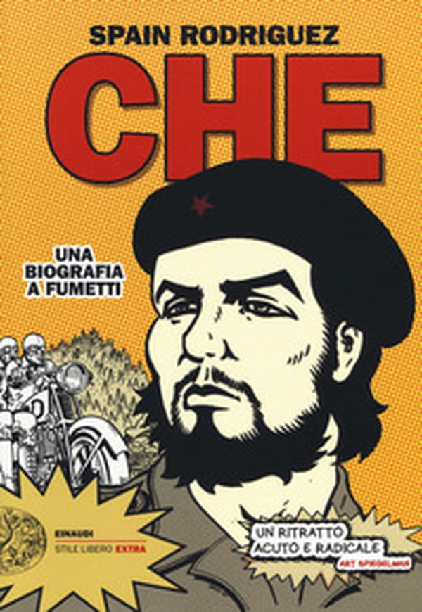 Che. Una biografia a fumetti - Librerie.coop Che. Una biografia a fumetti - Librerie.coop