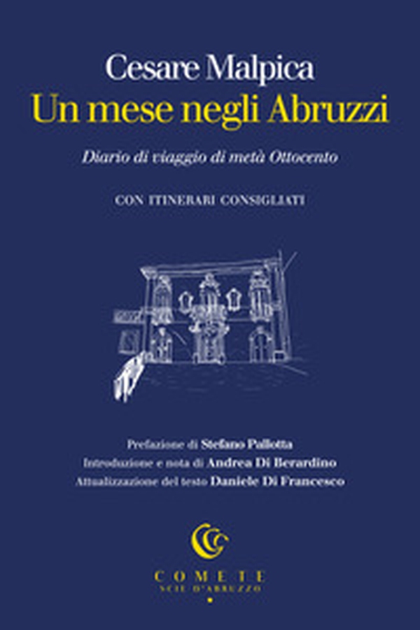 Un mese negli Abruzzi. Diario di viaggio di metà Ottocento - Librerie.coop