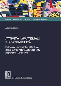 Attività immateriali e sostenibilità. Evidenze empiriche alla luce della «Corporate sustainability reporting directive» - Librerie.coop