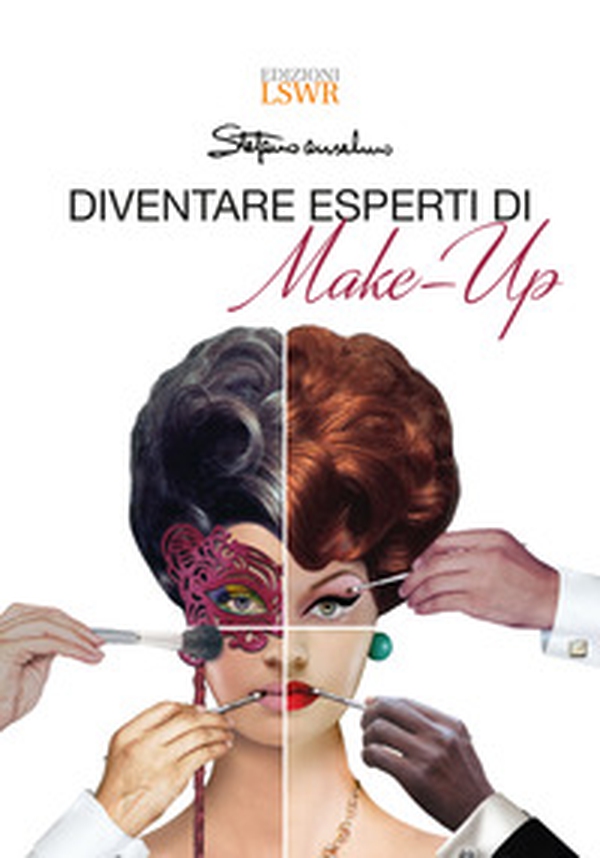 Diventare esperti di make-up - Librerie.coop Diventare esperti di make-up - Librerie.coop