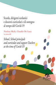 Scuola, dirigenti scolastici e docenti curricolari e di sostegno al tempo del Covid-19-School, school principals and curricular and support teachers at the time of Covid-19 - Librerie.coop