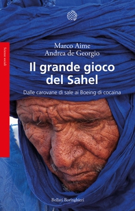 Il grande gioco del Sahel - Librerie.coop Il grande gioco del Sahel - Librerie.coop