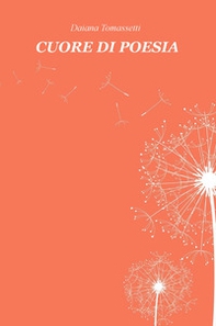 Cuore di poesia - Librerie.coop