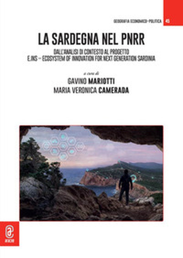 La Sardegna nel PNRR. Dall'analisi di contesto al progetto e.INS - Ecosystem of Innovation for Next Generation Sardinia - Librerie.coop