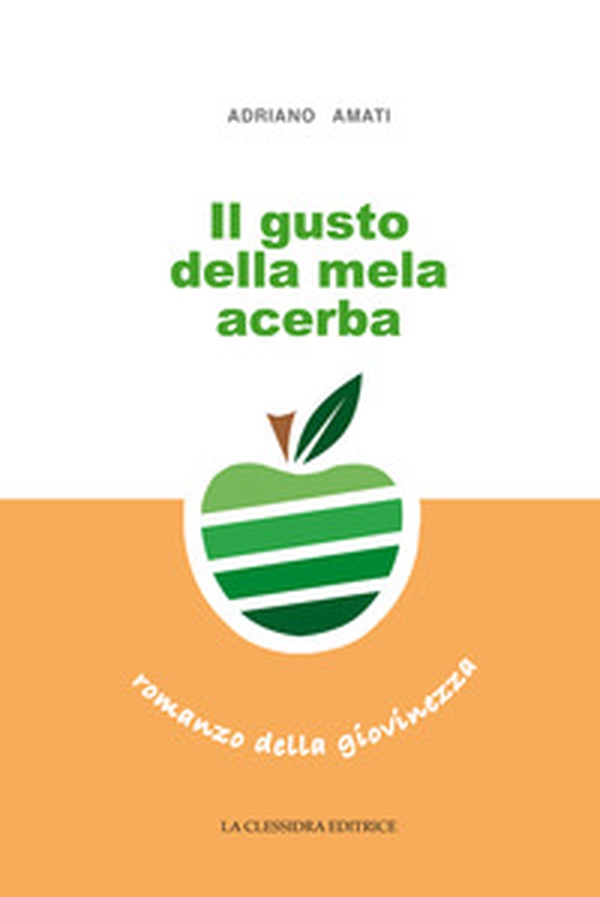 Il gusto della mela acerba - Librerie.coop Il gusto della mela acerba - Librerie.coop