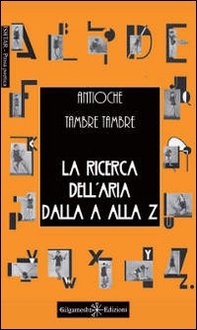 La ricerca dell'aria dalla A alla Z - Librerie.coop