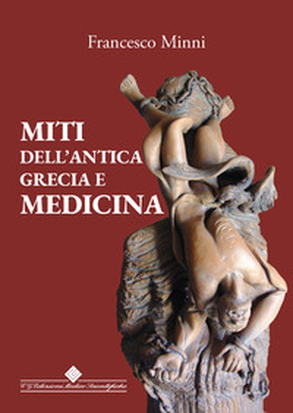 Miti dell'antica Grecia e medicina - Librerie.coop Miti dell'antica Grecia e medicina - Librerie.coop