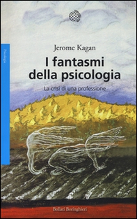 I fantasmi della psicologia. La crisi di una professione - Librerie.coop