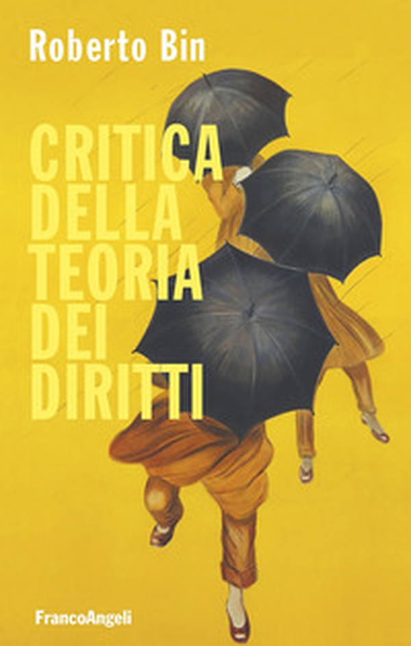Critica della teoria dei diritti - Librerie.coop Critica della teoria dei diritti - Librerie.coop