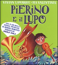 Pierino e il lupo. Dalla favola musicale di Sergej Prokofiev - Librerie.coop Pierino e il lupo. Dalla favola musicale di Sergej Prokofiev - Librerie.coop