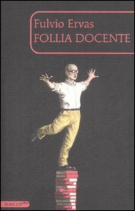 Follia docente - Librerie.coop