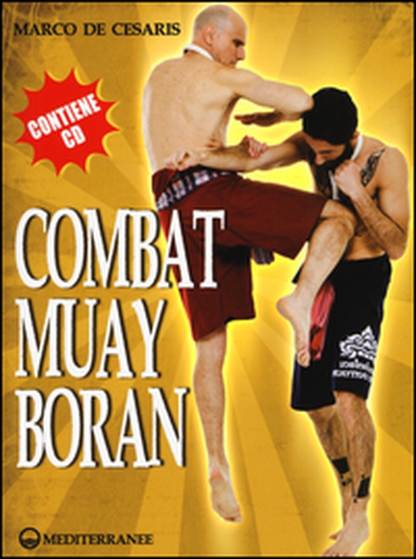 Combat Muay Boran - Librerie.coop Combat Muay Boran - Librerie.coop