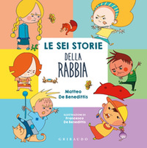 Le sei storie della rabbia - Librerie.coop Le sei storie della rabbia - Librerie.coop