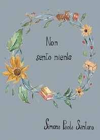 Non sento niente - Librerie.coop