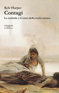 Contagi. Le malattie e il corso della storia umana - Librerie.coop