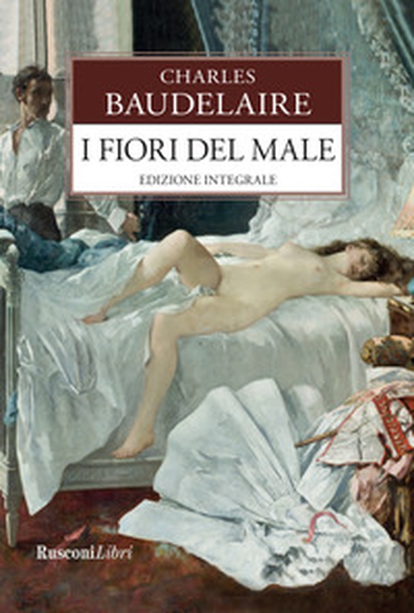 I fiori del male. Testo francese a fronte - Librerie.coop I fiori del male. Testo francese a fronte - Librerie.coop