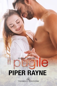 Il pugile. Modern love - Vol. 2 - Librerie.coop