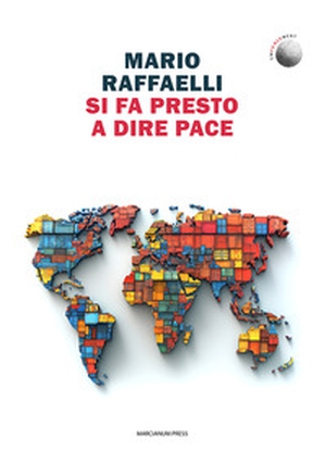 Si fa presto a dire pace - Librerie.coop