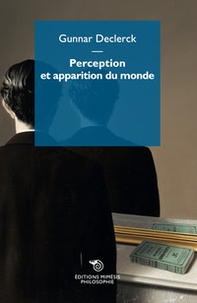 Perception et apparition du monde - Librerie.coop