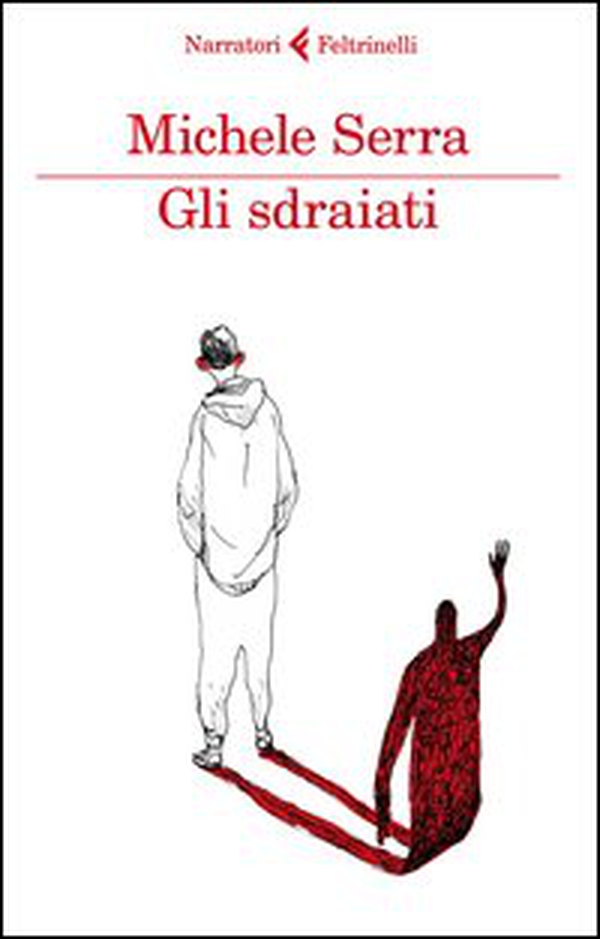 Gli sdraiati - Librerie.coop Gli sdraiati - Librerie.coop