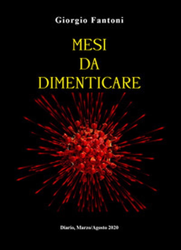 Mesi da dimenticare - Librerie.coop Mesi da dimenticare - Librerie.coop
