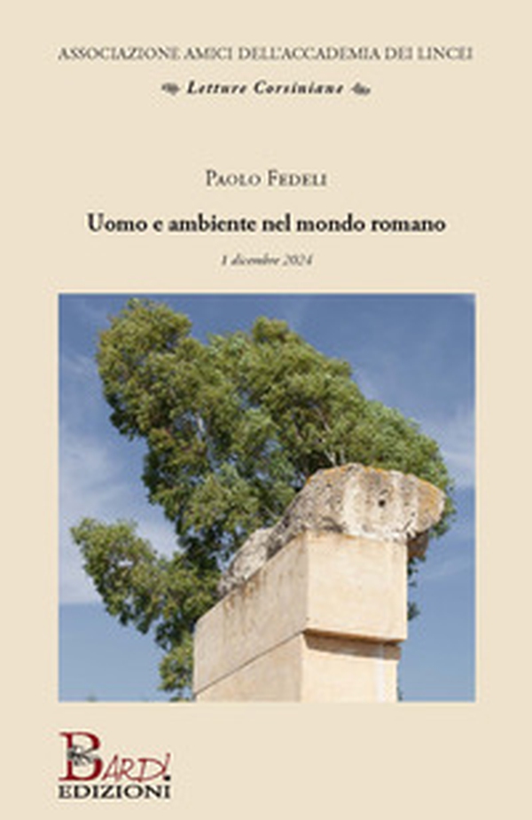 Uomo e ambiente nel mondo romano - Librerie.coop Uomo e ambiente nel mondo romano - Librerie.coop