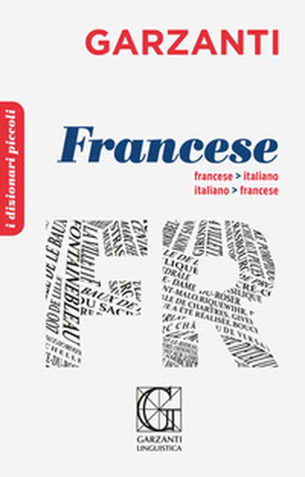 Il piccolo dizionario di francese - Librerie.coop Il piccolo dizionario di francese - Librerie.coop