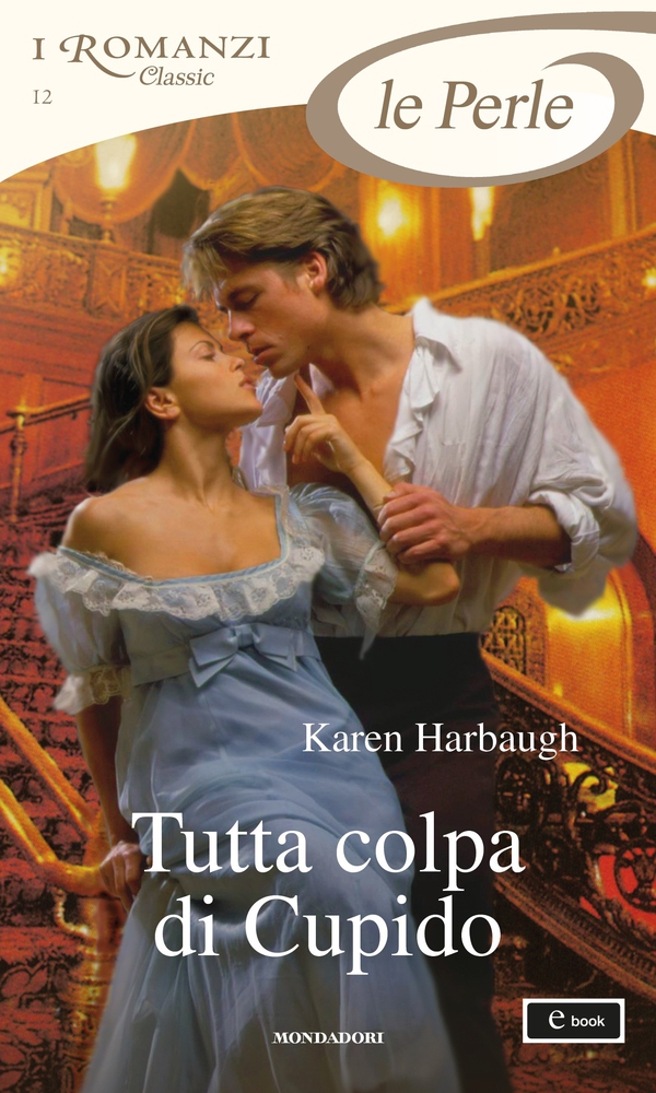 Tutta colpa di Cupido (I Romanzi Le Perle) - Librerie.coop Tutta colpa di Cupido (I Romanzi Le Perle) - Librerie.coop