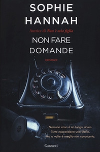 Non fare domande - Librerie.coop Non fare domande - Librerie.coop