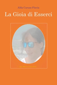 La gioia di esserci - Librerie.coop
