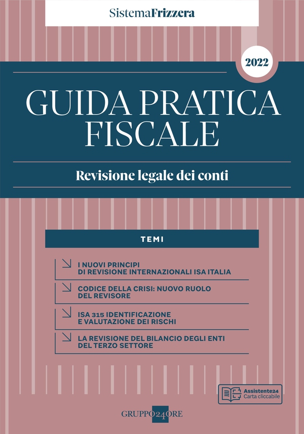 Guida Pratica Fiscale Revisione Legale dei conti 2022 - Librerie.coop Guida Pratica Fiscale Revisione Legale dei conti 2022 - Librerie.coop