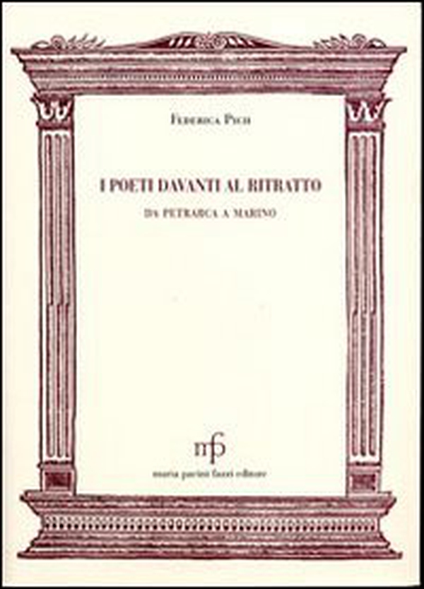 I poeti davanti al ritratto. Da Petrarca a Marino - Librerie.coop I poeti davanti al ritratto. Da Petrarca a Marino - Librerie.coop