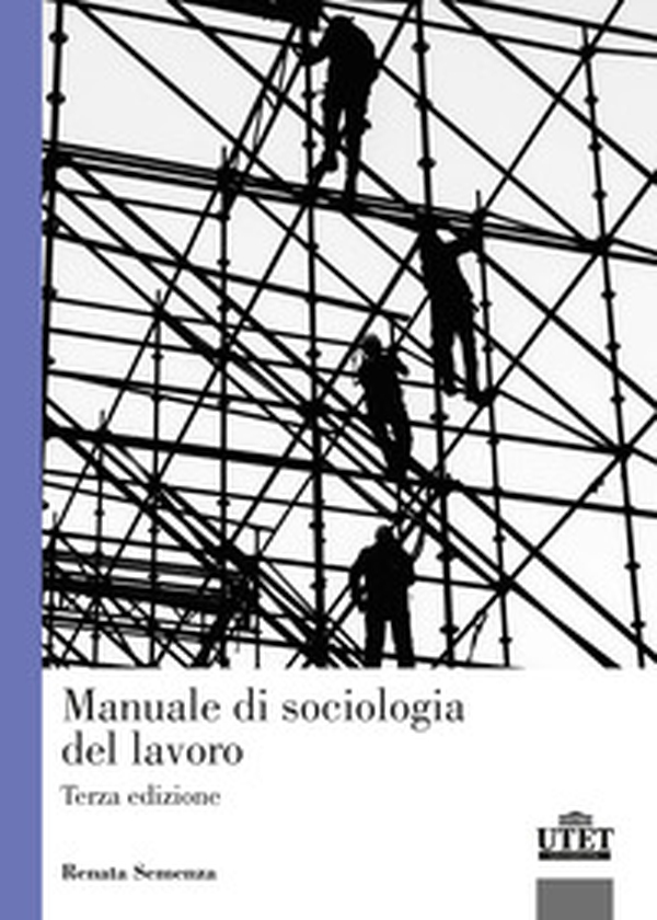 Manuale di sociologia del lavoro - Librerie.coop Manuale di sociologia del lavoro - Librerie.coop
