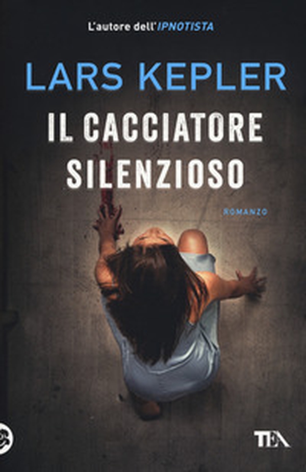 Il cacciatore silenzioso - Librerie.coop Il cacciatore silenzioso - Librerie.coop