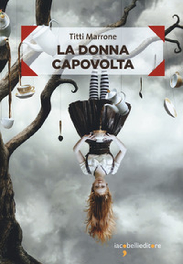 La donna capovolta - Librerie.coop La donna capovolta - Librerie.coop