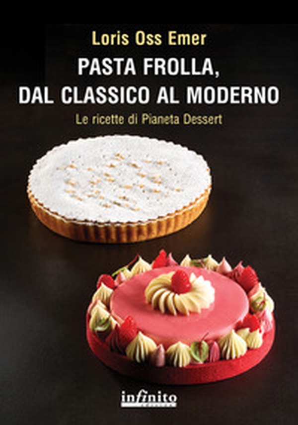 Pasta frolla, dal classico al moderno - Librerie.coop