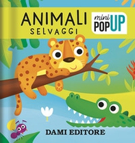 Animali selvaggi. Mini pop-up - Librerie.coop Animali selvaggi. Mini pop-up - Librerie.coop