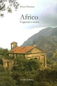 Africo. Cognomi e ritratti - Librerie.coop