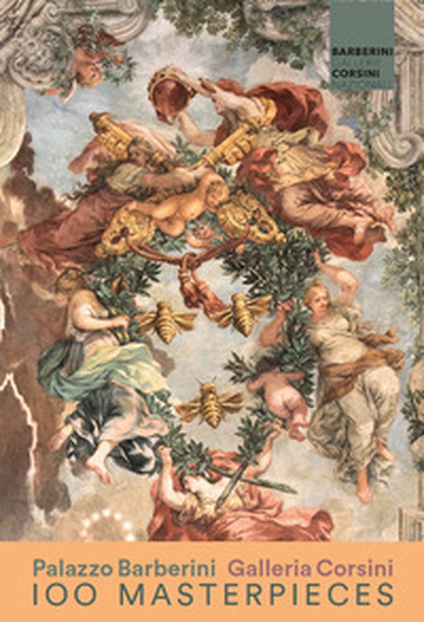 100 masterpieces of National Galleries Barberini and Corsini - Librerie.coop 100 masterpieces of National Galleries Barberini and Corsini - Librerie.coop