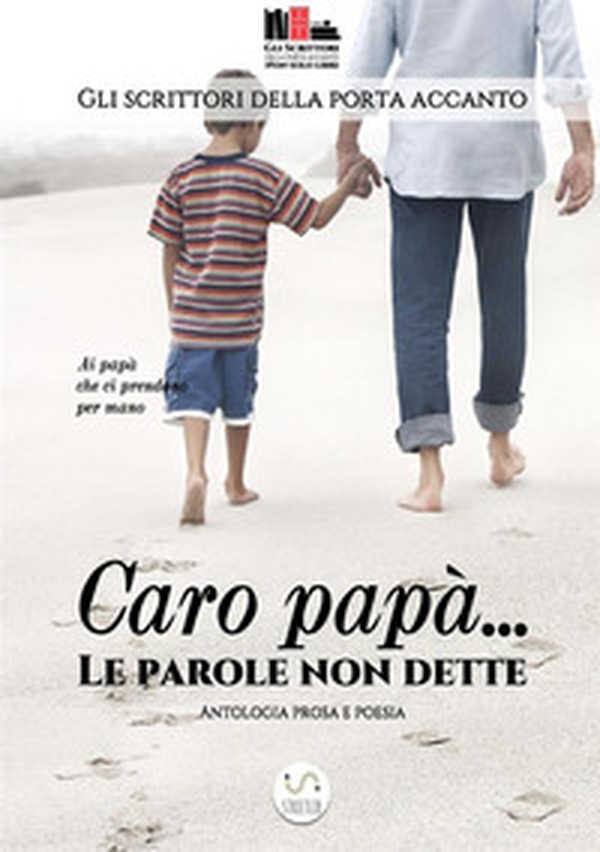 Caro papà... Le parole non dette - Librerie.coop Caro papà... Le parole non dette - Librerie.coop