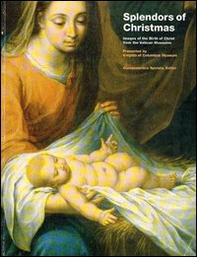 Splendors of Christmas. Images of the birth of Christ from the Vatican Museums - Librerie.coop