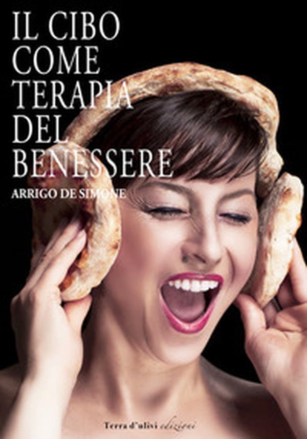 Il cibo come terapia del benessere - Librerie.coop Il cibo come terapia del benessere - Librerie.coop