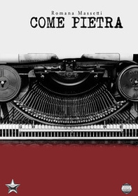 Come pietra - Librerie.coop