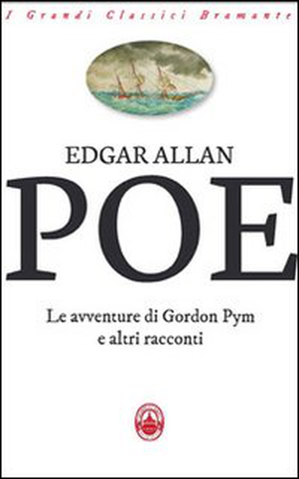 Le avventure di Gordon Pym e altri racconti - Librerie.coop Le avventure di Gordon Pym e altri racconti - Librerie.coop