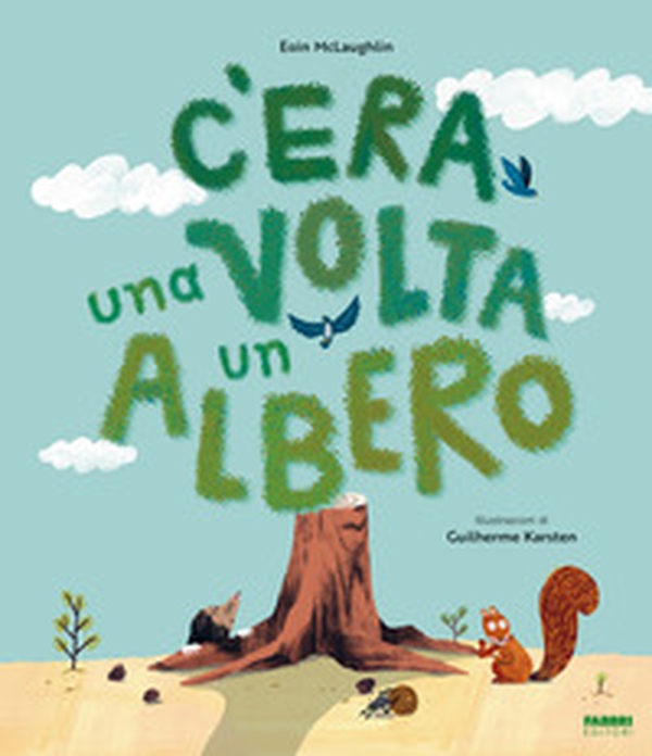 C'era una volta un albero - Librerie.coop C'era una volta un albero - Librerie.coop