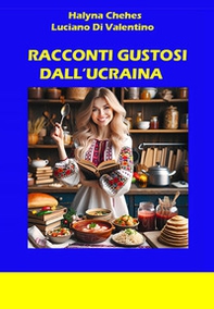 Racconti gustosi dall'Ucraina - Librerie.coop
