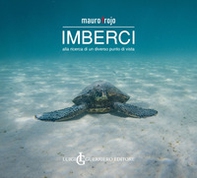 Imberci. Alla ricerca di un diverso punto di vista - Librerie.coop Imberci. Alla ricerca di un diverso punto di vista - Librerie.coop
