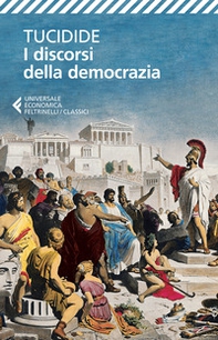 I discorsi della democrazia. Testo greco a fronte - Librerie.coop I discorsi della democrazia. Testo greco a fronte - Librerie.coop