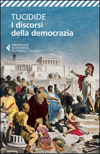 I discorsi della democrazia. Testo greco a fronte - Librerie.coop