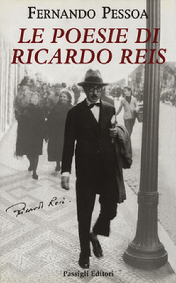 Opere: Le poesie di Ricardo Reis-Prose di Riccardo Reis-Quartine-Le poesie di Alberto Caeiro-I racconti-Fantasie di interludio. Antologia personale (1914-1935). Testo portoghese a fronte - Librerie.coop Opere: Le poesie di Ricardo Reis-Prose di Riccardo Reis-Quartine-Le poesie di Alberto Caeiro-I racconti-Fantasie di interludio. Antologia personale (1914-1935). Testo portoghese a fronte - Librerie.coop